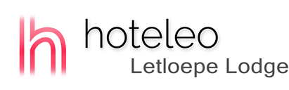 hoteleo - Letloepe Lodge